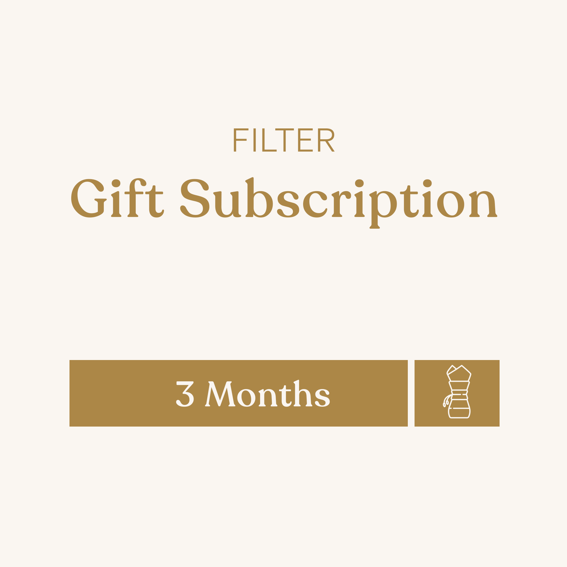 Abonnement cadeau de 3 mois aux filtres
