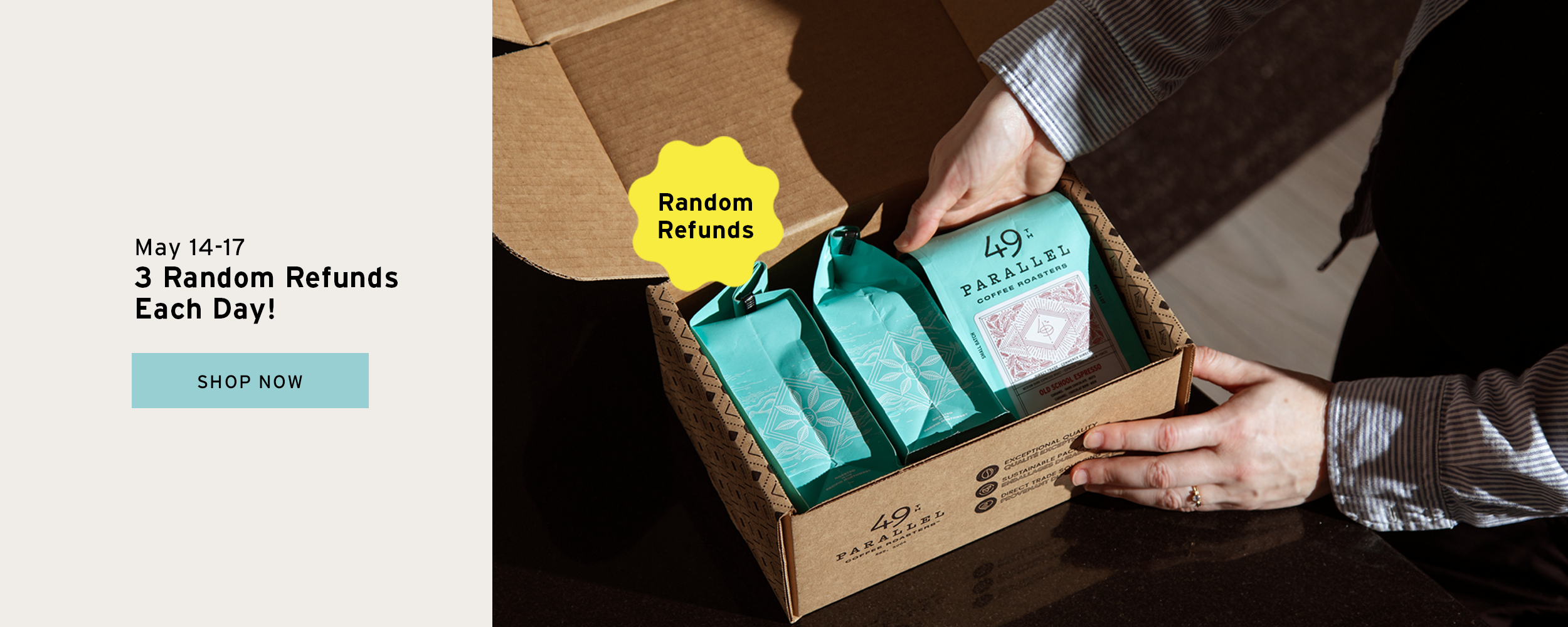 49th Parallel Coffee Roasters - 3 Random Refunds Each Day May 14-17, 2026