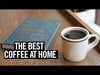 49th Parallel Coffee Roasters - How to Make the Best Coffee at Home by James Hoffmann